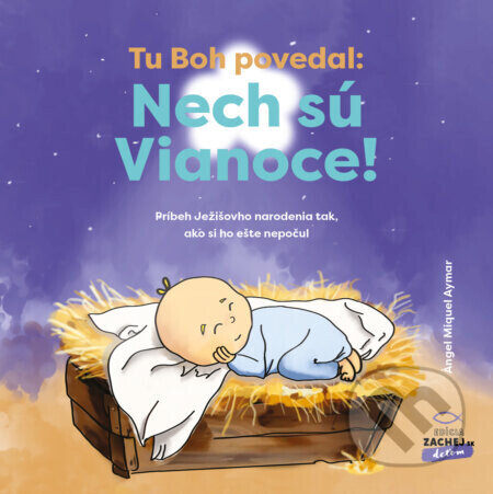 Tu Boh povedal: Nech sú Vianoce! - ?ngel Miquel Aymar