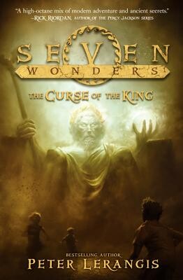 Seven Wonders Book 4: The Curse of the King -  (Lerangis Peter)(Pevná vazba)