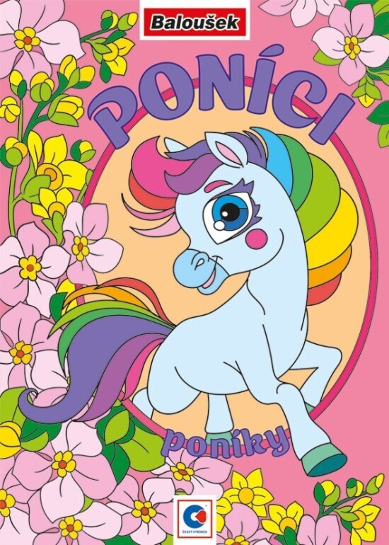 Baloušek Omalovánky A5 - Poníci - BO132