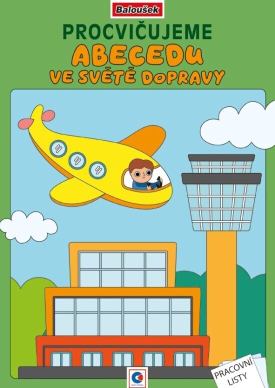 Baloušek Omalovánky A4 - Procvičujeme abecedu - Ve světě dopravy - BO765