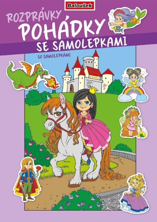 Baloušek Omalovánky A4 se samolepkami - Pohádky - BO779