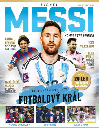 Lionel Messi – Kompletní příběh - Mark White