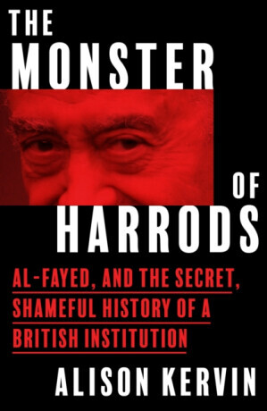 The Monster of Harrods - Alison Kervin