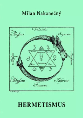 Hermetismus - Milan Nakonečný