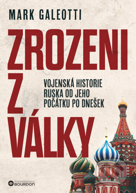 Zrozeni z války - Mark Galeotti