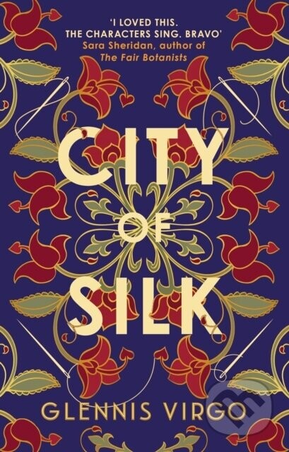 City of Silk - Glennis Virgo