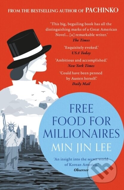 Free Food for Millionaires - Min Jin Lee
