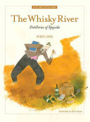 Whisky River - Distilleries of Speyside (Laing Robin)(Paperback / softback)