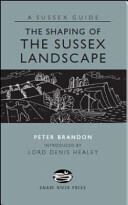 Shaping of the Sussex Landscape -  (Brandon Peter)(Pevná vazba)