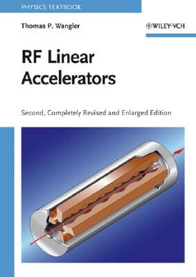 RF Linear Accelerators -  (Wangler Thomas P.)(Paperback)