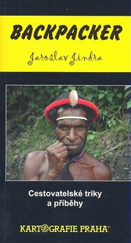 Backpacker – cestovatelské triky a příběhy