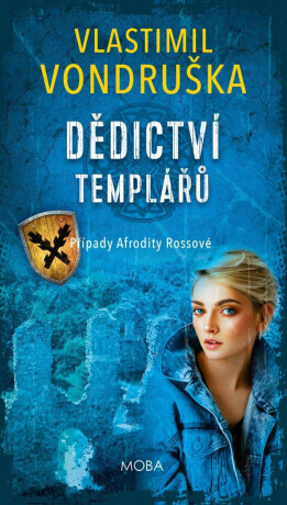 Dědictví templářů - Vlastimil Vondruška