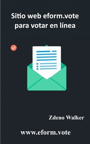 Sitio web eform.vote para votar en línea - Zdeno Walker - e-kniha