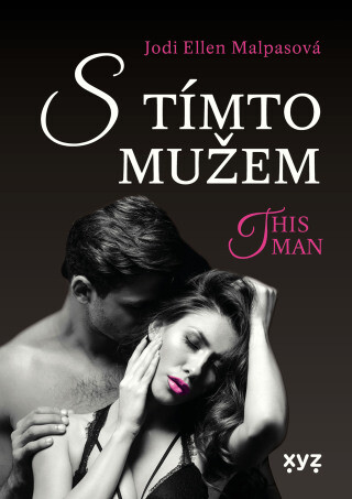 S tímto mužem - This Man 4 - Jodi Ellen Malpasová - e-kniha