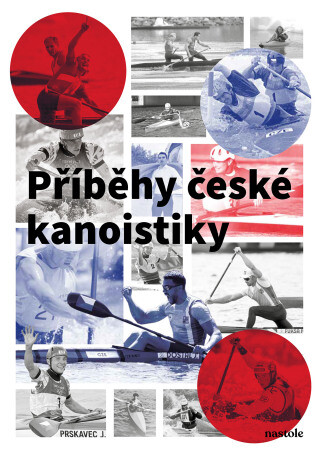 Příběhy české kanoistiky - Jaroslav Vychodil - e-kniha