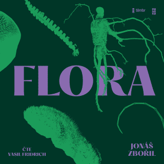 Flora - Jonáš Zbořil - audiokniha
