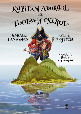 Kapitán Adorabl a Toulavý ostrov - Dominik Landsman, Vojtěch Ondřej - e-kniha