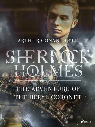 The Adventure of the Beryl Coronet - Sir Arthur Conan Doyle - e-kniha