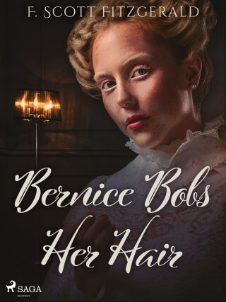Bernice Bobs Her Hair - F. Scott Fitzgerald - e-kniha