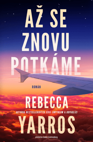 Až se znovu potkáme - Rebecca Yarros - e-kniha