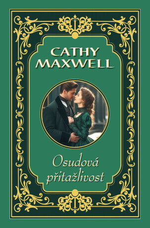 Osudová přitažlivost - Cathy Maxwell - e-kniha