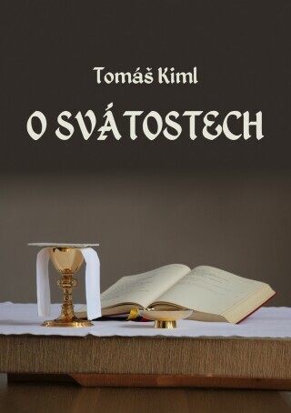 O svátostech - Tomáš Kiml - e-kniha