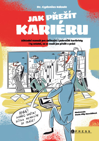 Jak přežít kariéru - Cydonius Kdoule - e-kniha