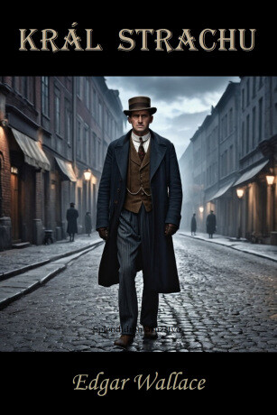 Král strachu - Edgar Wallace - e-kniha