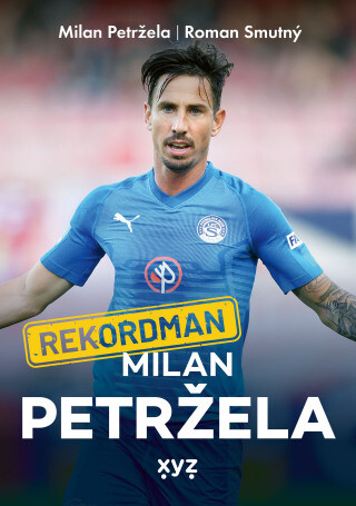 Rekordman Milan Petržela - Roman Smutný, Aleš Smutný, Milan Petržela - e-kniha
