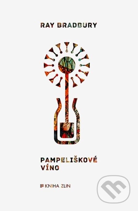 Pampeliškové víno - Ray Bradbury, Milan Malík (ilustrátor)