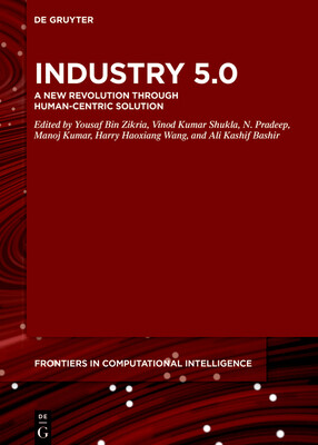 Industry 5.0 - A New Revolution Through Human-Centric Solution ()(Pevná vazba)