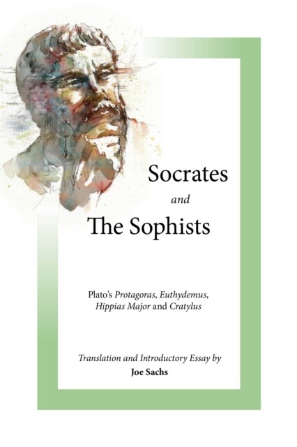 Socrates and the Sophists - Platos Protagoras, Euthydemus, Hippias and Cratylus (Plato)(Paperback / softback)