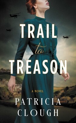 Trail to Treason -  (Clough Patricia)(Paperback)