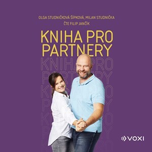 Kniha pro partnery (audiokniha) - Milan Studnička, Olga Studničková Šípková, Filip Jančík