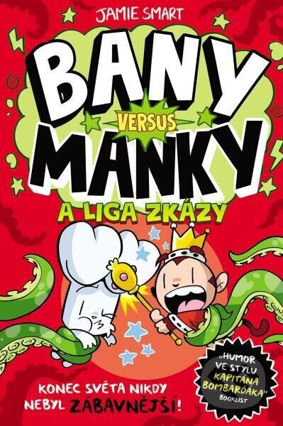 Bany versus Manky a liga zkázy - Jamie Smart
