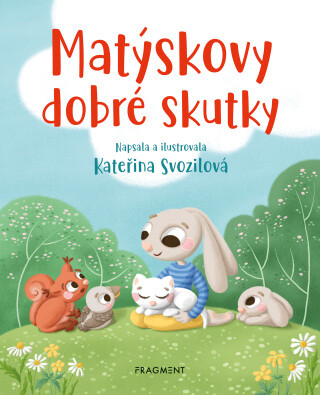 Matýskovy dobré skutky - Kateřina Svozilová - e-kniha
