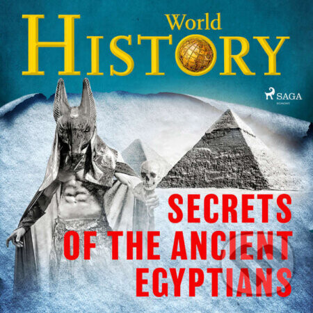 Secrets of the Ancient Egyptians (EN) - World History