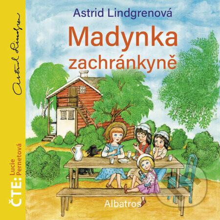 Madynka zachránkyně - Astrid Lindgrenová