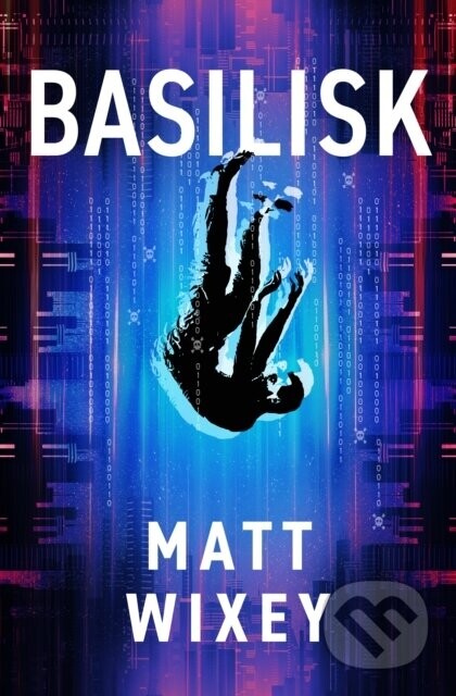 Basilisk - Matt Wixey