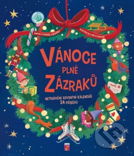 Vánoce plné zázraků - Netradiční adventní kalendář 24 příběhů - neuveden, Emanuela Brumana