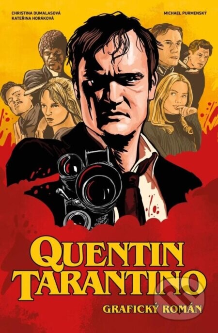 Quentin Tarantino - Grafický román - Christina Dumalasová, Kateřina Horáková