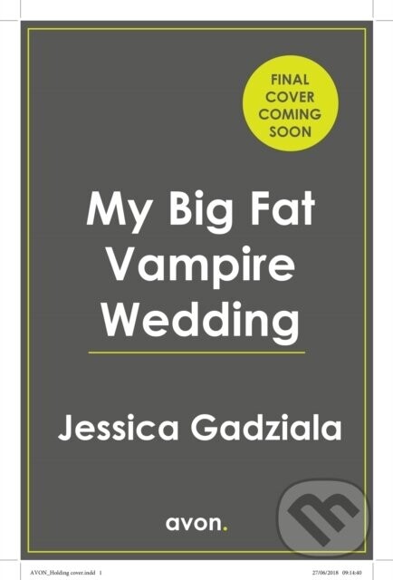 My Big Fat Vampire Wedding - Jessica Gadziala