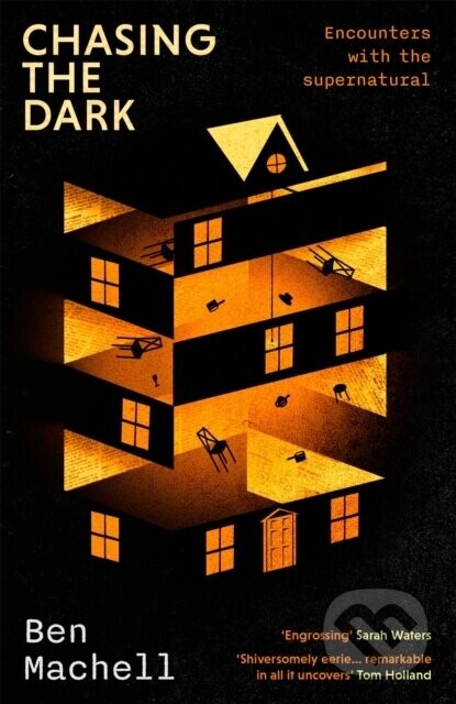 Chasing the Dark - Ben Machell