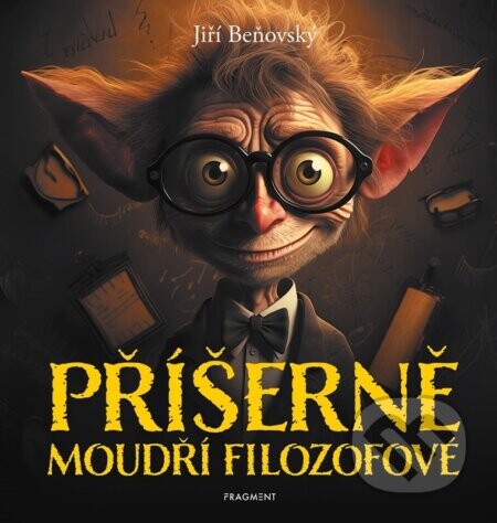 Příšerně moudří filozofové - Jiří Beňovský