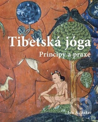 Tibetská jóga - Ian A. Baker