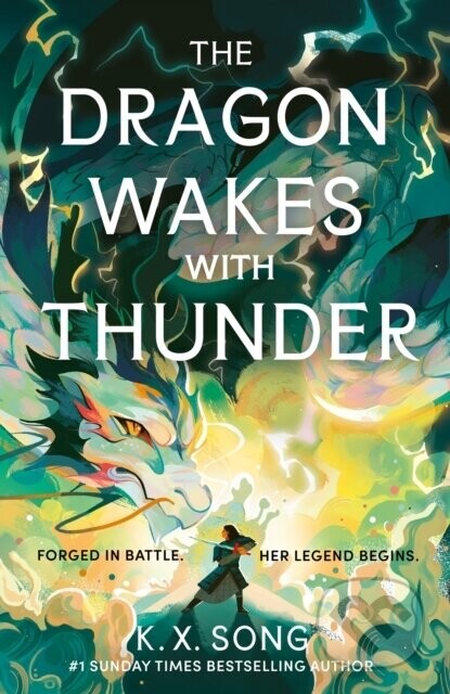The Dragon Wakes With Thunder - K. X. Song
