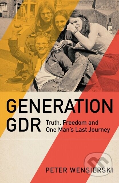 Generation GDR - Peter Wensierski