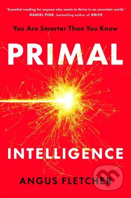 Primal Intelligence - Angus Fletcher