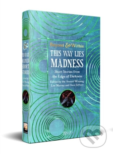 This Way Lies Madness - Dave Jeffery, Lee Murray