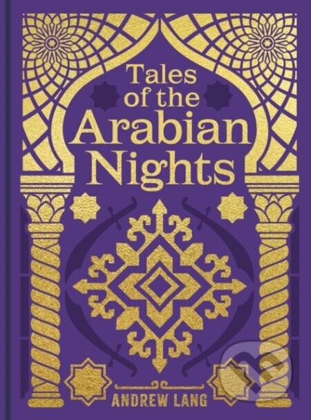 Tales of the Arabian Nights - Andrew Lang